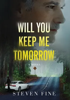 Me garderas-tu demain ? - Will You Keep Me Tomorrow