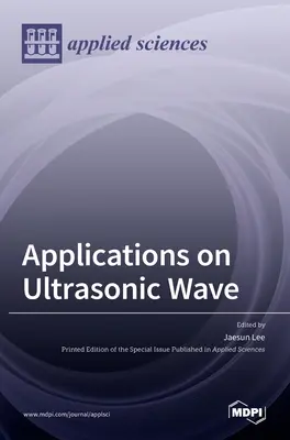 Applications sur les ondes ultrasoniques - Applications on Ultrasonic Wave