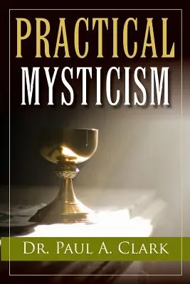 Mystique pratique - Practical Mysticism