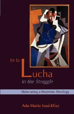 En la Lucha (Dans la lutte) - En la Lucha (In the Struggle)