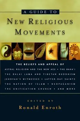 Guide des nouveaux mouvements religieux - A Guide to New Religious Movements