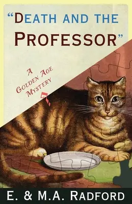 La mort et le professeur : Un mystère de l'âge d'or - Death and the Professor: A Golden Age Mystery