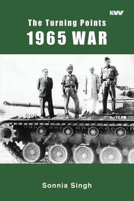 Les tournants de la guerre de 1965 - The Turning Points 1965 War