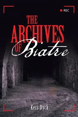 Les archives de Biatre - The Archives of Biatre