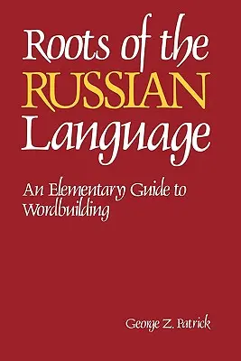 Les racines de la langue russe - Roots of the Russian Language