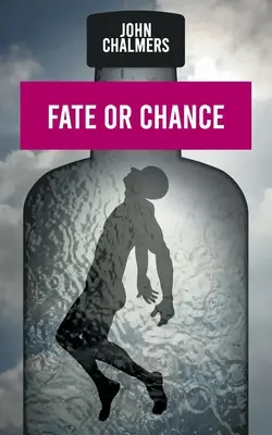 Le destin ou la chance - Fate or Chance
