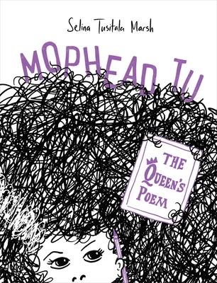 Mophead Tu : Le poème de la reine - Mophead Tu: The Queen's Poem