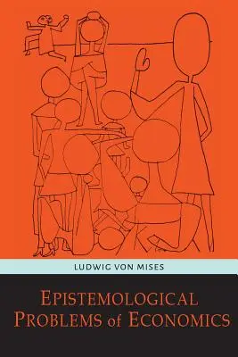 Problèmes épistémologiques de l'économie - Epistemological Problems of Economics