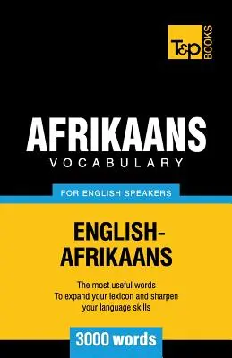Vocabulaire Afrikaans pour les anglophones - 3000 mots - Afrikaans vocabulary for English speakers - 3000 words