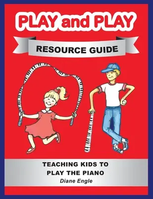 Guide de ressources pour jouer et s'amuser - Play and Play Resource Guide