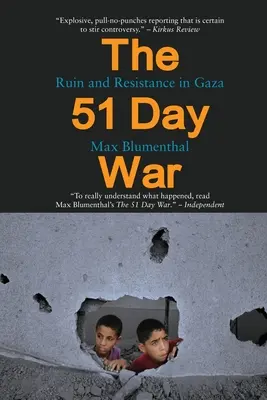 La guerre de 51 jours - The 51 Day War