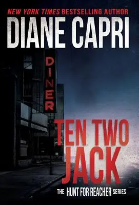 Ten Two Jack : La série La chasse au Jack Reacher - Ten Two Jack: The Hunt for Jack Reacher Series