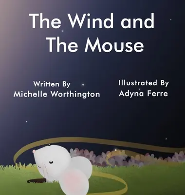 Le vent et la souris - The Wind and The Mouse