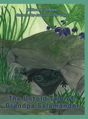 L'histoire inédite de Grand-père Salamandre - The Untold Tale of Grandpa Salamander