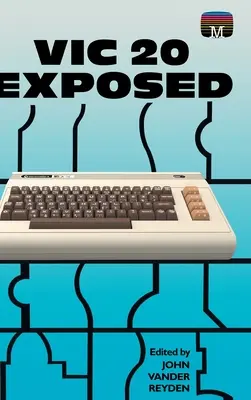 VIC 20 Exposé - VIC 20 Exposed