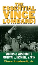 L'essentiel de Vince Lombardi - Essential Vince Lombardi