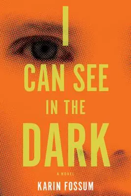 Je vois dans le noir - I Can See in the Dark