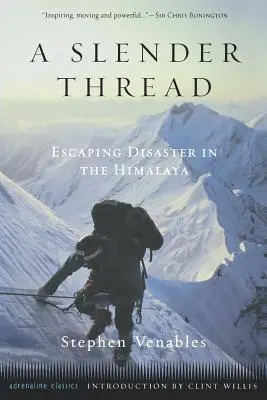 Un fil ténu : Échapper à la catastrophe dans l'Himalaya - A Slender Thread: Escaping Disaster in the Himalayas