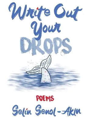 Écrivez vos gouttes - Write Out Your Drops