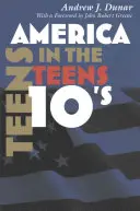 L'Amérique des adolescents - America in the Teens