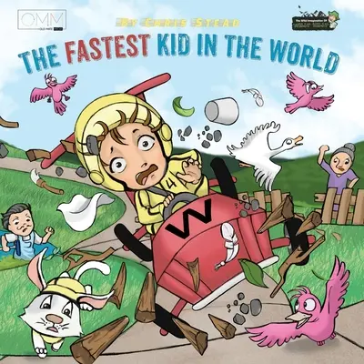 L'enfant le plus rapide du monde : Une aventure au rythme effréné pour vos enfants énergiques. - The Fastest Kid in the World: A fast-paced adventure for your energetic kids