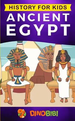 Histoire pour enfants : L'Égypte ancienne - History for kids: Ancient Egypt