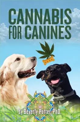 Le cannabis pour les chiens - Cannabis for Canines