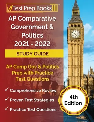 Guide d'étude du test TABE 2021-2022 : Guide d'étude du test TABE niveau D 11/12 et questions d'examen pratique : AP Comp Gov and Politics Prep with Practice Test Questions [4th Edition] (en anglais) - AP Comparative Government and Politics 2021 - 2022 Study Guide: AP Comp Gov and Politics Prep with Practice Test Questions [4th Edition]
