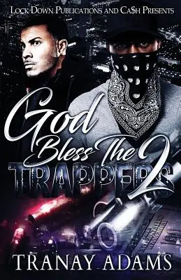 Dieu bénisse les trappeurs 2 - God Bless the Trappers 2