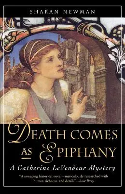 La mort vient comme une épiphanie - Death Comes as Epiphany