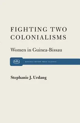 Combattre deux colonialismes - Fighting Two Colonialisms