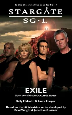 STARGATE SG-1 Exile (Apocalypse livre 2) - STARGATE SG-1 Exile (Apocalypse book 2)