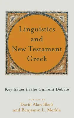 Linguistique et grec du Nouveau Testament - Linguistics and New Testament Greek