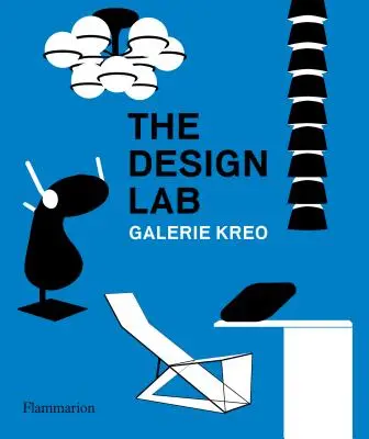 Le laboratoire de design : Galerie Kreo - The Design Lab: Galerie Kreo