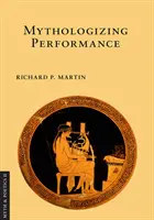 Mythologisation de la performance - Mythologizing Performance
