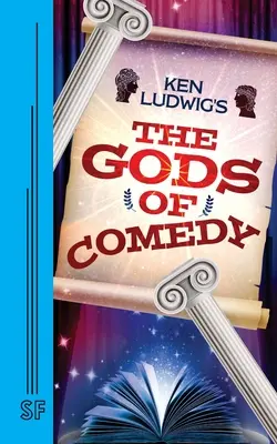 Les Dieux de la comédie de Ken Ludwig - Ken Ludwig's The Gods of Comedy