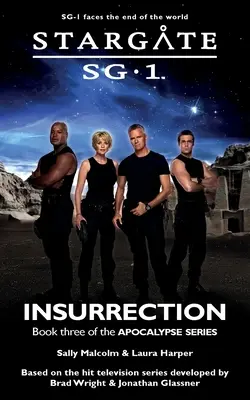 STARGATE SG-1 Insurrection (Apocalypse livre 3) - STARGATE SG-1 Insurrection (Apocalypse book 3)