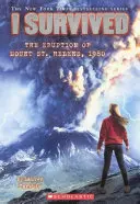 J'ai survécu à l'éruption du mont Saint Helens, 1980 - I Survived the Eruption of Mount St. Helens, 1980