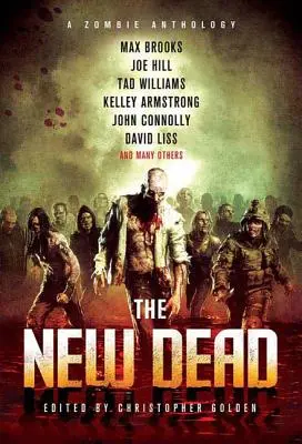 Les nouveaux morts : une anthologie de zombies - The New Dead: A Zombie Anthology