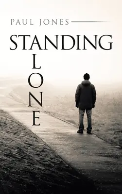 Se tenir debout seul - Standing Alone