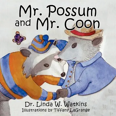 M. Possum et M. Coon - Mr. Possum and Mr. Coon