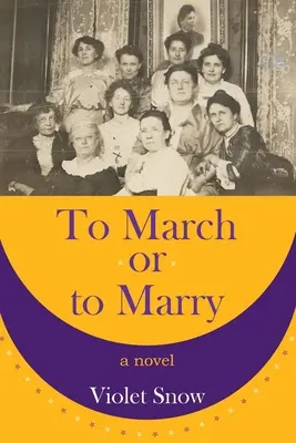 Marcher ou se marier - To March or to Marry