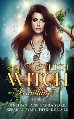 Quelle est la volonté de la sorcière ? - Which Witch is Willing?