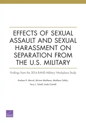 Effets de l'agression sexuelle et du harcèlement sexuel sur la séparation de l'armée américaine : Résultats de l'étude 2014 de la RAND sur le lieu de travail militaire - Effects of Sexual Assault and Sexual Harassment on Separation from the U.S. Military: Findings from the 2014 RAND Military Workplace Study