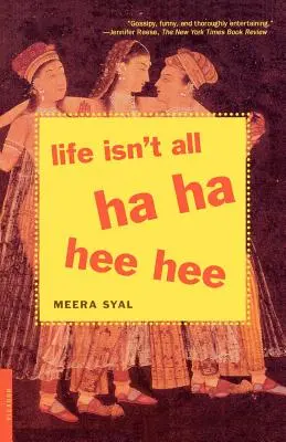 La vie n'est pas que Ha Ha Hee Hee - Life Isn't All Ha Ha Hee Hee