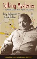 Talking Mysteries : Une conversation avec Tony Hillerman - Talking Mysteries: A Conversation with Tony Hillerman