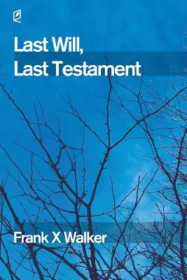 Dernière volonté, dernier testament - Last Will, Last Testament