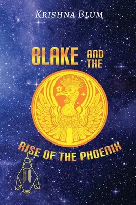 Blake et l'ascension du phénix - Blake and the Rise of the Phoenix