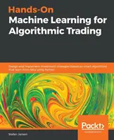 Apprentissage automatique pour le trading algorithmique - Hands-On Machine Learning for Algorithmic Trading
