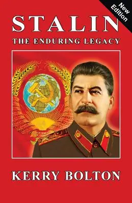 Staline - L'héritage durable - Stalin - The Enduring Legacy